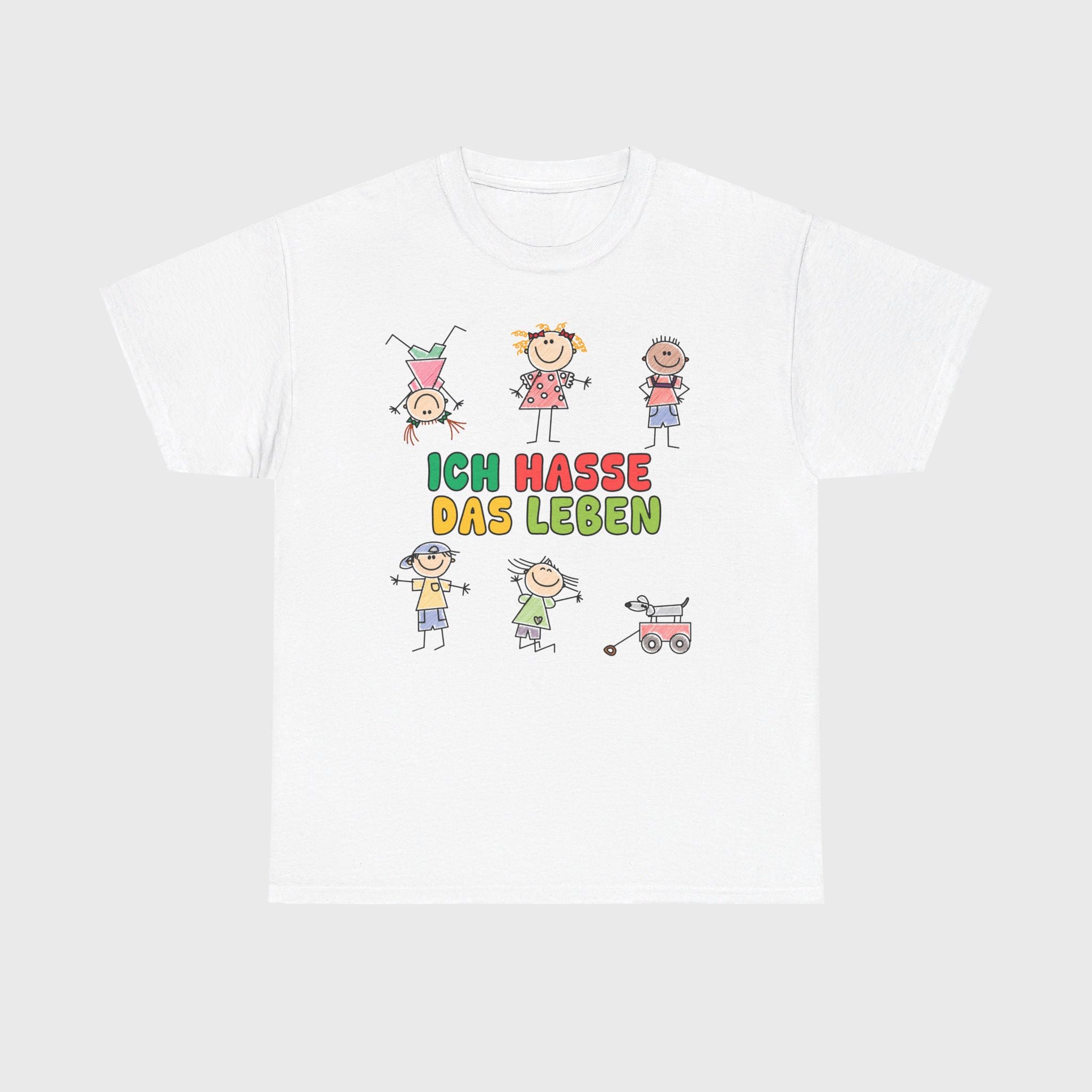 T-SHIRT - "ICH HASSE DAS LEBEN"