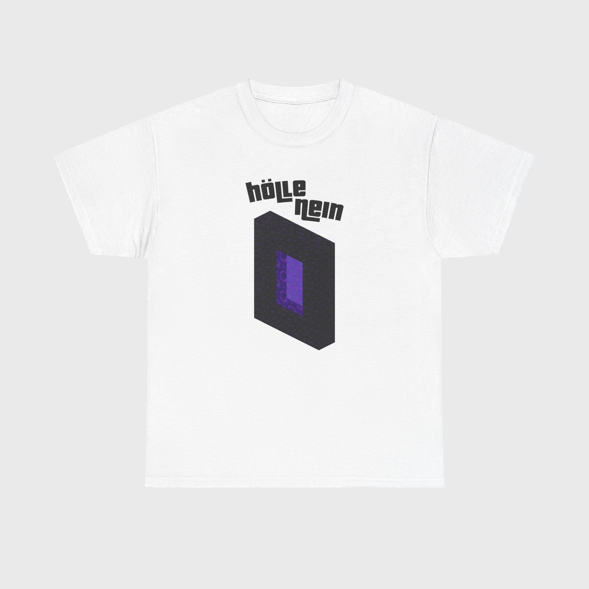 T-SHIRT - "HÖLLE NEIN"